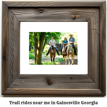 trail rides near me in Gainesville, Georgia